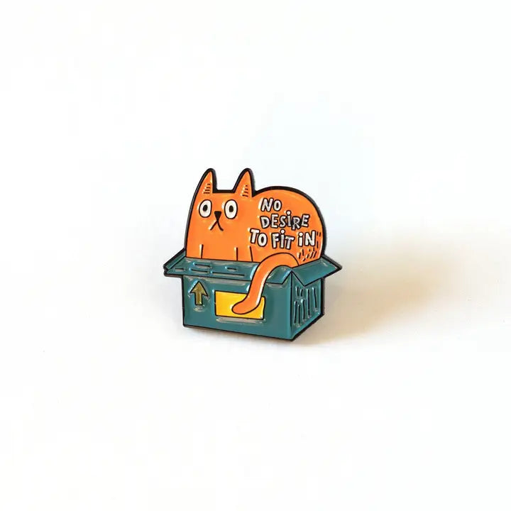 Cat in Box Enamel Pin - No Desire To Fit In