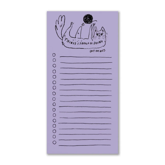 Things I Should Be Doing (But I Am Not) Notepad