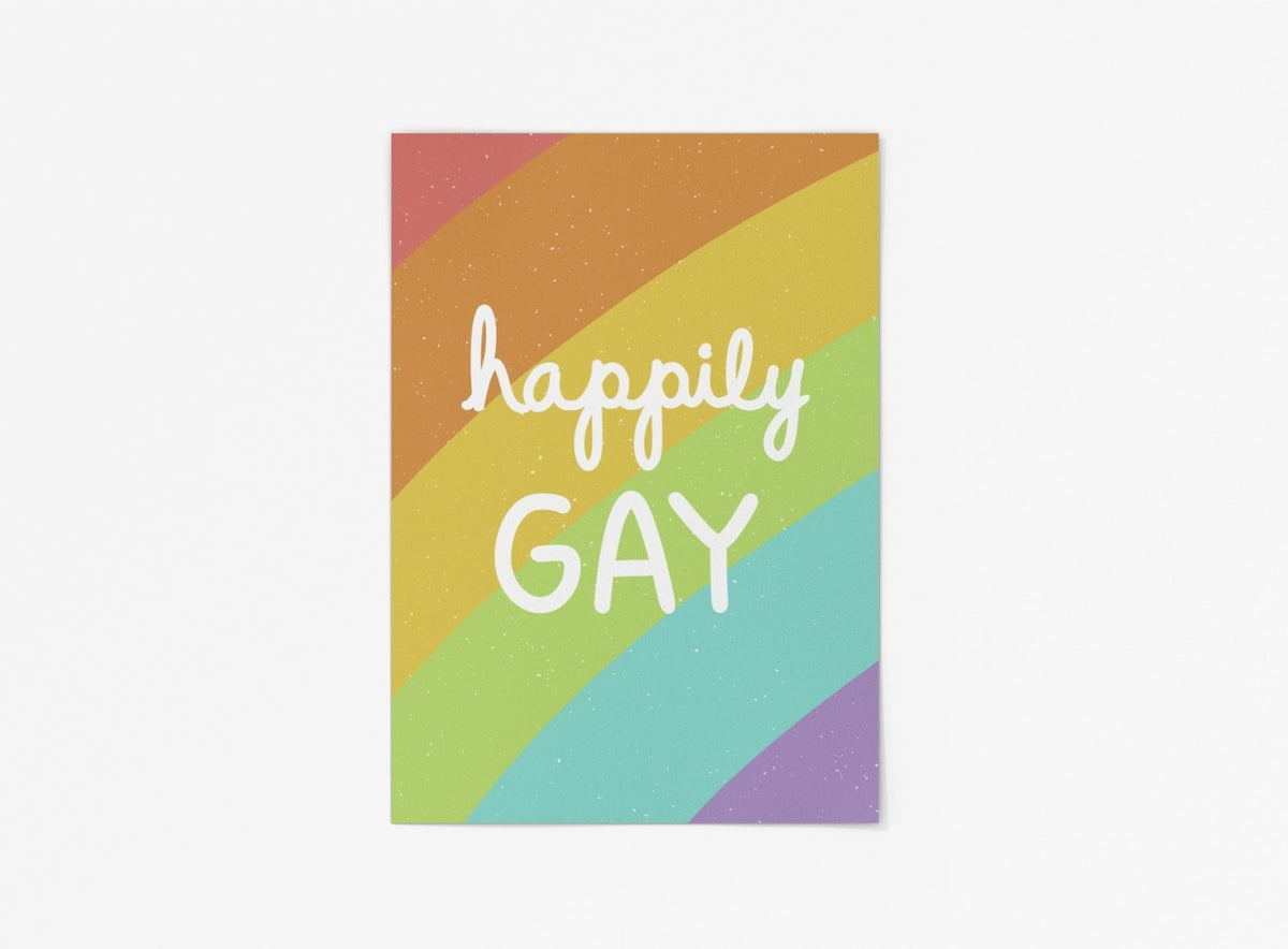 Happily Gay - Art Print