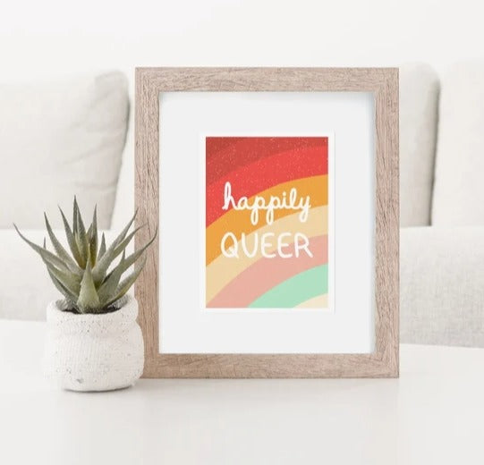 Happily Queer - Art Print