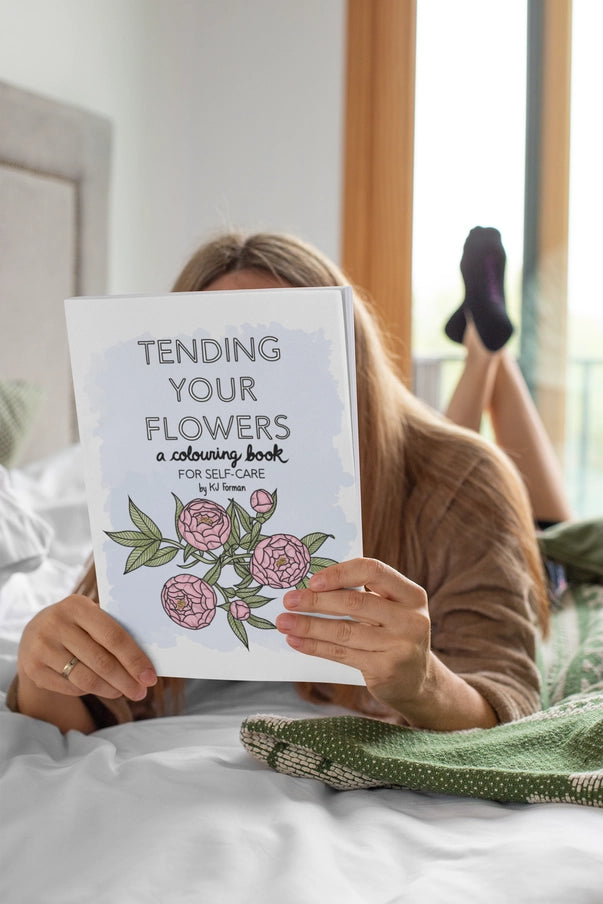 Tending Your Flowers: A Colouring Book For Self-Care